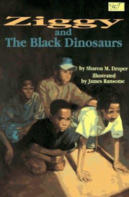 Ziggy and the Black Dinosaurs 0940975483 Book Cover