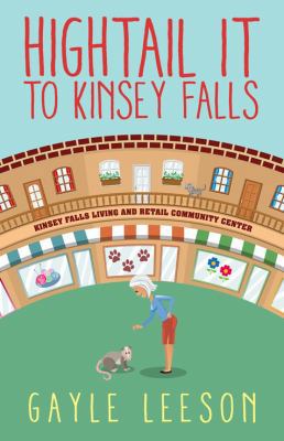 Hightail It to Kinsey Falls 097410907X Book Cover