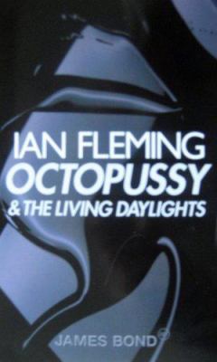Octopussy and the Living Daylights 0141003030 Book Cover