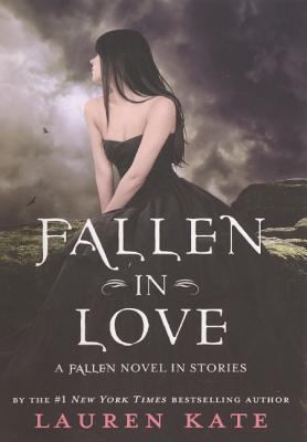 Fallen in Love: A Fallen Novel in Stories 0606270086 Book Cover