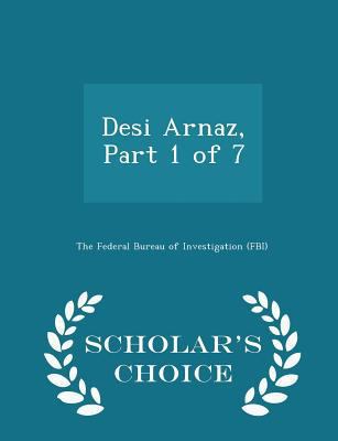 Desi Arnaz, Part 1 of 7 - Scholar's Choice Edition 1297049365 Book Cover