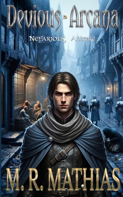 Nefarious Allure: Devious Arcana - Book One B0DSLRT4QD Book Cover