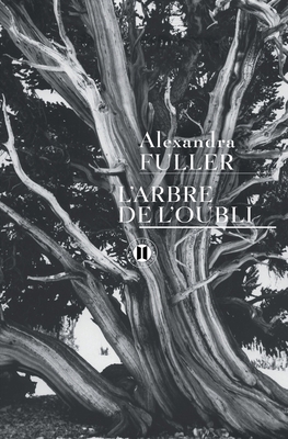 L'arbre de l'oubli [French] 2848931272 Book Cover