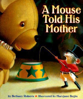 A Mouse Told His Mother 0613220390 Book Cover