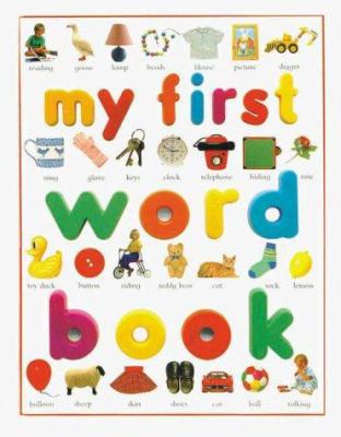 My First Word Book 1879431211 Book Cover
