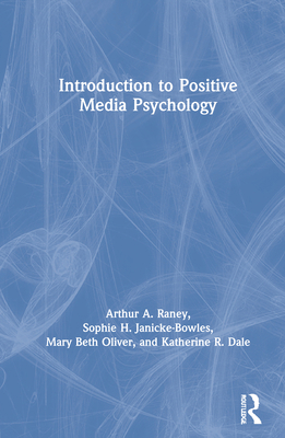 Introduction to Positive Media Psychology 0367373912 Book Cover