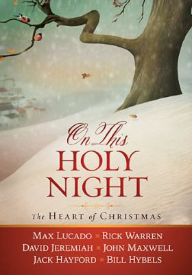 On This Holy Night: The Heart of Christmas 1400323452 Book Cover