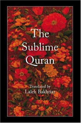 The Sublime Quran 1567447503 Book Cover