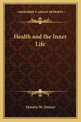 Health and the Inner Life 1162784598 Book Cover