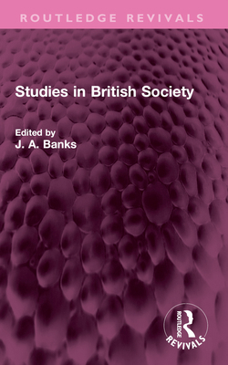 Studies in British Society 1032480866 Book Cover
