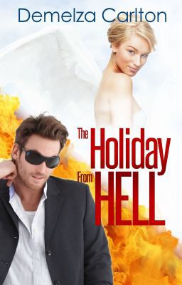 The Holiday From Hell 1925799034 Book Cover
