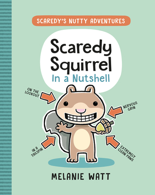 Scaredy Squirrel in a Nutshell 1774880431 Book Cover