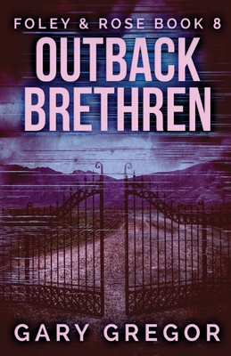 Outback Brethren 4824144566 Book Cover