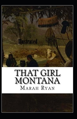 Paperback That Girl Montana Illustrated Book