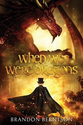 When We Were Dragons: A Young Adult Fantasy Adv... B08MW7XXWH Book Cover