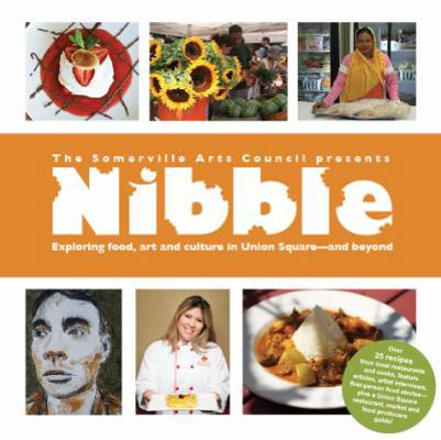 Paperback Nibble : Exploring Food, Art and Culture in Union Square-And Beyond Book