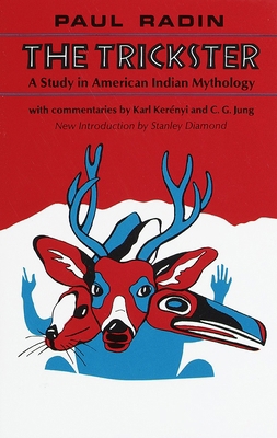 Trickster : A Study in American Indian Mythology B002CZIIEQ Book Cover