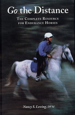 Go the Distance: Complete Resource for Enduranc... 1872119026 Book Cover