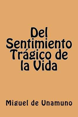 Del Sentimiento Tragico de la Vida (Spanish Edi... [Spanish] 153960800X Book Cover