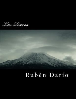 Los Raros [Spanish] 1718602766 Book Cover