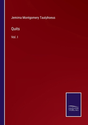 Quits: Vol. I 3375166125 Book Cover