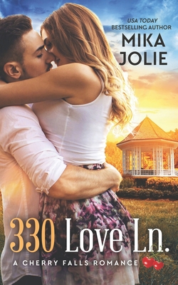 330 Love Ln. (A Cherry Falls Romance Book 13) B091G62625 Book Cover