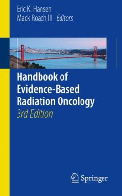 Handbook of Evidence-Based Radiation Oncology 3319626418 Book Cover