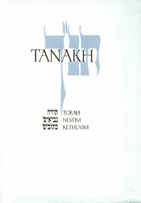Tanakh-TK: A New Traslation of the Holy Scriptu... 0827603649 Book Cover