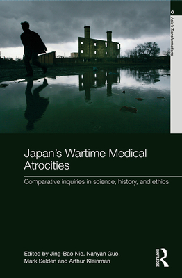 Japan's Wartime Medical Atrocities: Comparative... 0415682282 Book Cover