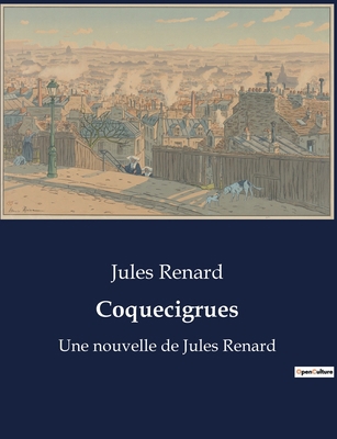 Coquecigrues: Chroniques de la vie quotidienne ... [French] B0BXFYBZQG Book Cover