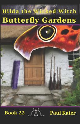 Hilda - Butterfly Gardens 1728777577 Book Cover