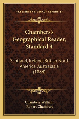 Chambers's Geographical Reader, Standard 4: Sco... 1164600796 Book Cover