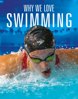 Why We Love Swimming 1644668408 Book Cover