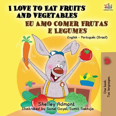 I Love to Eat Fruits and Vegetables (English Po... [Portuguese] 1525915959 Book Cover