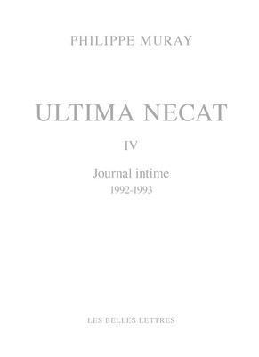 Ultima Necat IV: Journal Intime (1992-1993) [French] 2251451730 Book Cover