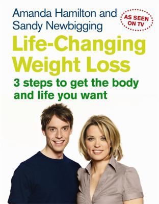 Life-Changing Weight Loss: 3 Steps to Get the B... 0749928379 Book Cover