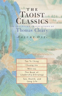 The Taoist Classics, Volume One: The Collected ... 1570629056 Book Cover