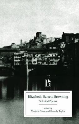 Elizabeth Barrett Browning: Selected Poems 1551114828 Book Cover