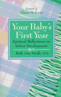 Your Baby's First Year 0877885605 Book Cover