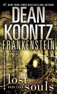 Dean Koontz's Frankenstein: Lost Souls 0440422876 Book Cover
