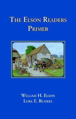 The Elson Readers: Primer 1890623148 Book Cover