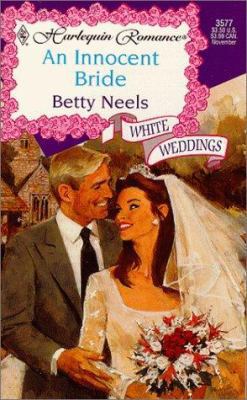 An Innocent Bride: White Weddings 0373035772 Book Cover