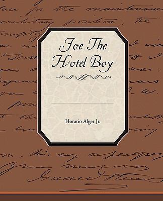 Joe The Hotel Boy 1438524234 Book Cover