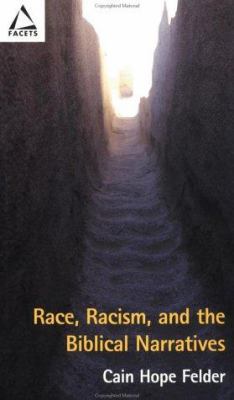 Race, Racism, and the Biblical Narratives 0800635787 Book Cover