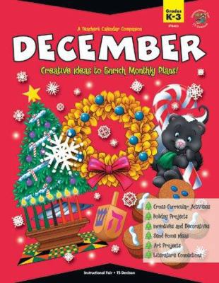 A Teachers Calendar Companion, December: Creati... 0742401871 Book Cover