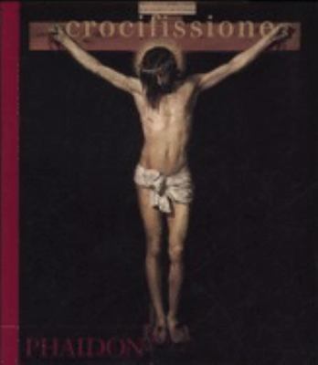 Crocifissione [Italian] 0714898171 Book Cover