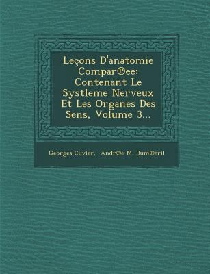 Lecons D'Anatomie Compar Ee: Contenant Le Systl... [French] 1286956919 Book Cover