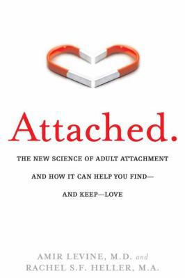 Attached: The New Science of Adult Attachment a... 1585428485 Book Cover