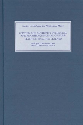Citation and Authority in Medieval and Renaissa... 184383166X Book Cover