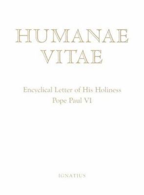 Humanae Vitae: Encyclical of His Holiness Pope ... 0898707285 Book Cover